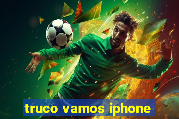 truco vamos iphone